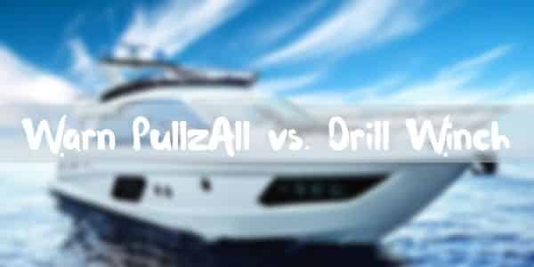 Warn PullzAll Vs Drill Winch