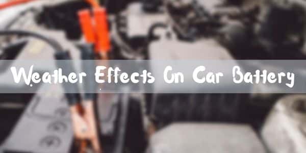 weather effects on car battery