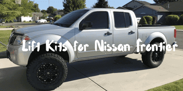 Best Lift Kits for Nissan Frontier