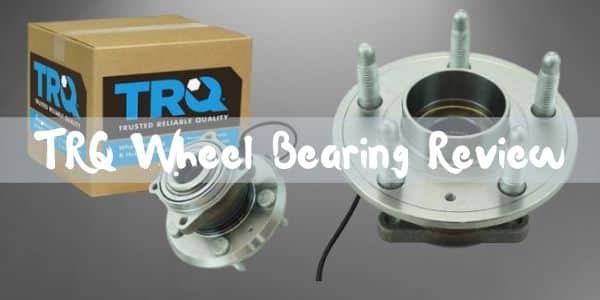 trq wheel bearing review