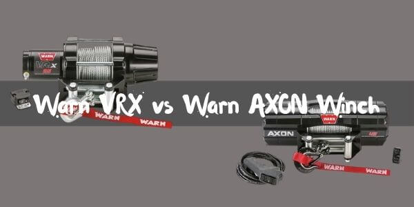 Warn VRX vs Axon Winch Review