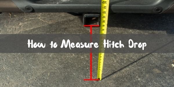 How to Measure Hitch Drop