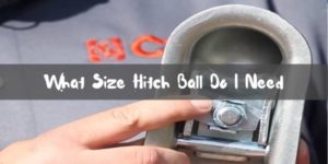 What Size Hitch Ball Do I Need