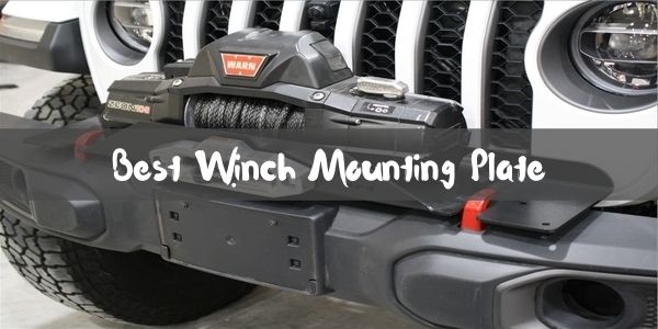 Best Winch Mounting Plate