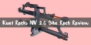 Kuat Racks NV 2.0 Bike Rack Review